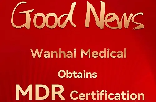 Good News | Wanhai Medical Obtains MDR Certification